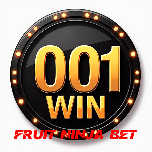 fruit ninja bet